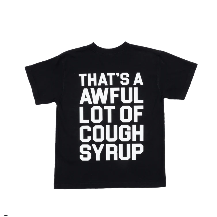 THAT'S A AWFUL LOT OF COUGH SYRUP| Classic | Cough Syrup Tee